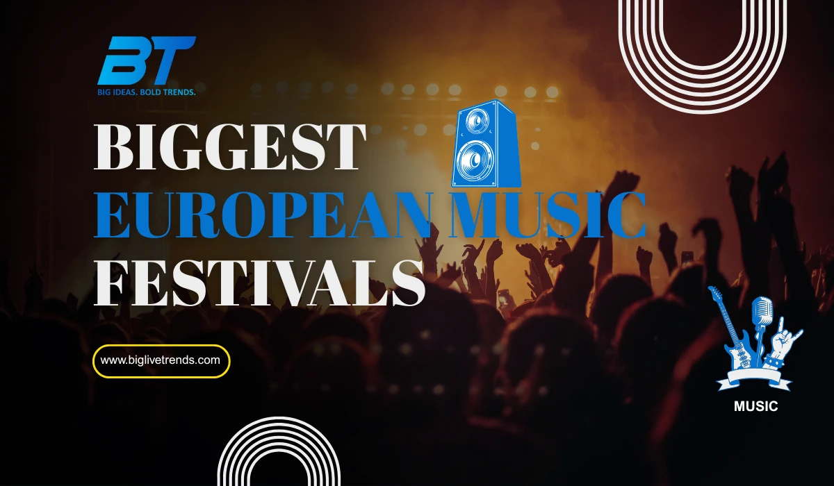 Top 10 Biggest European Music Festivals: Where the Beat Never Stops