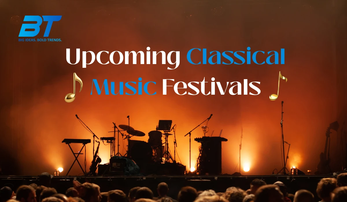 Upcoming Classical Music Festivals