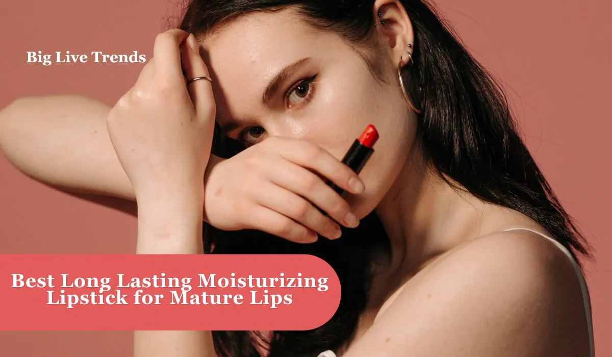 The Best Long Lasting Moisturizing Lipstick for Mature Lips