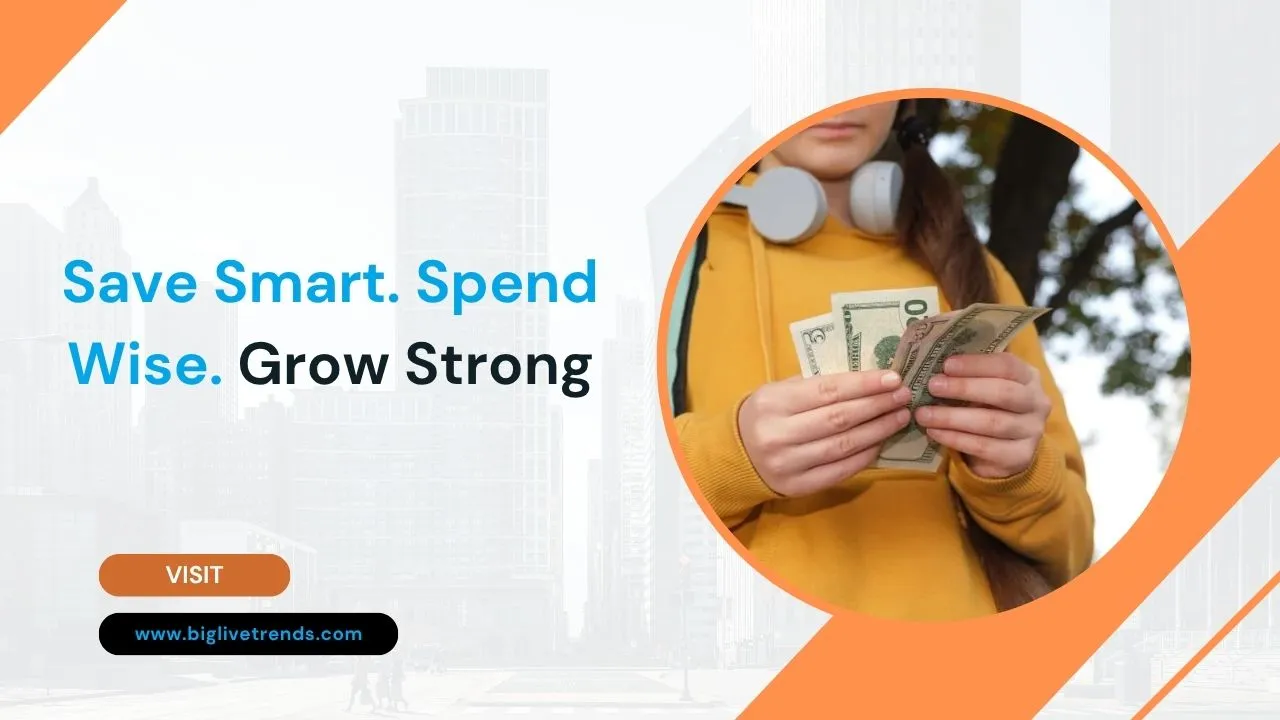 Money Management for Teens: Tips to Save, Spend, and Grow