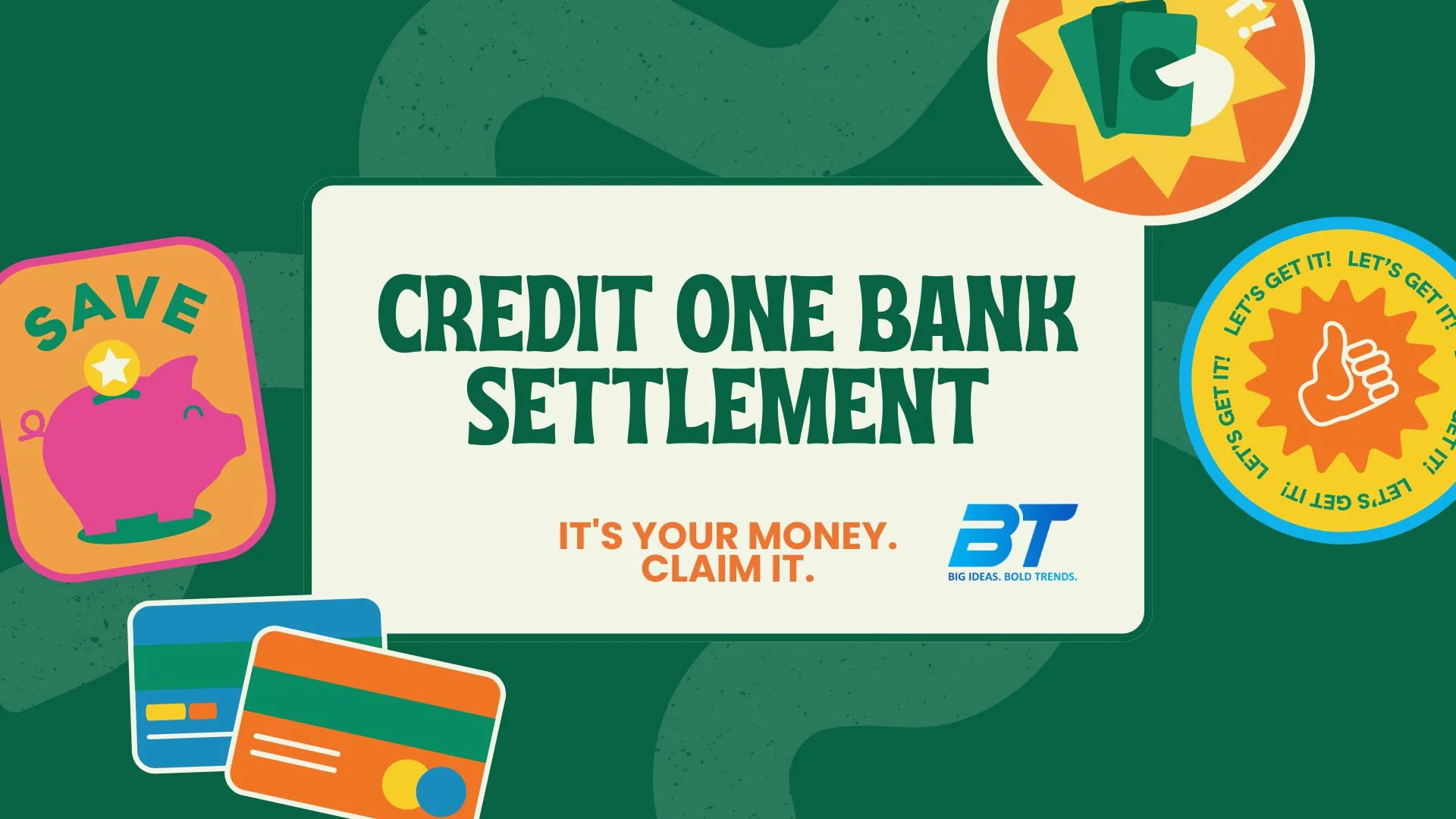 Credit One Bank Settlement: How to File a Claim and Get Paid