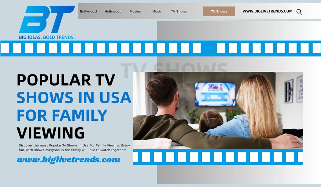 Popular TV Shows in USA for Family Viewing : Best Series to Watch Together