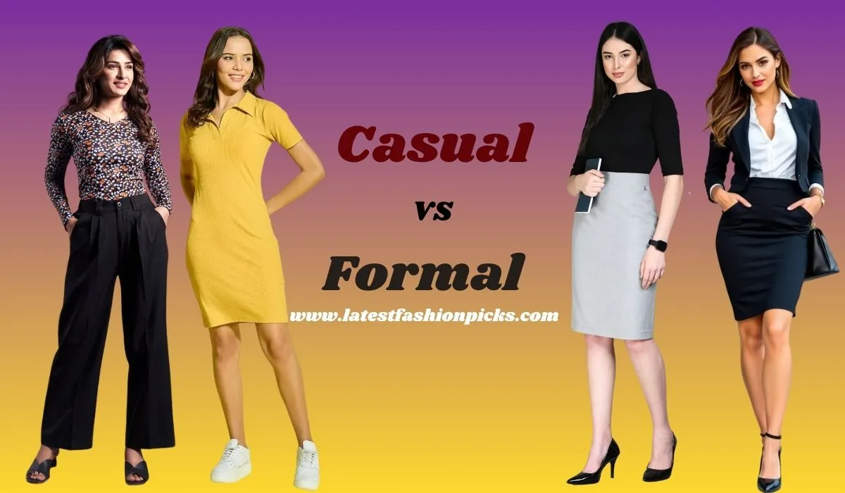 What Is Casual Wear And Formal Wear What Is Casual Wear And Formal Wear