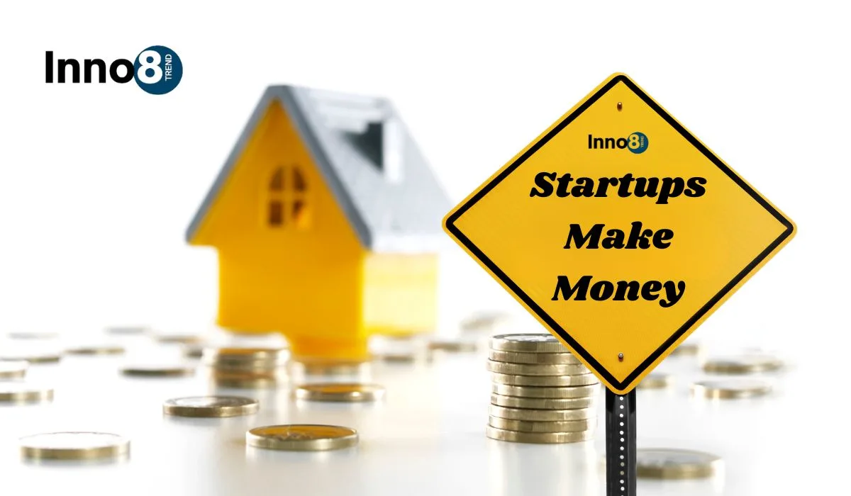 What Startups Make The Most Money