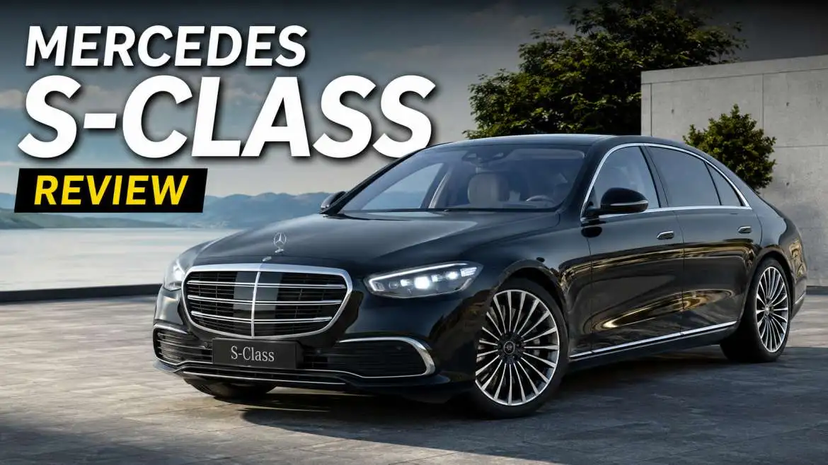 Mercedes S-Class Review: Ultimate Luxury Meets Next-Gen Tech