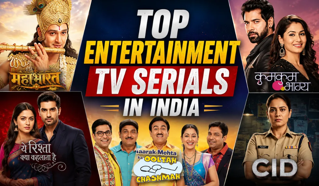 Top Entertainment TV Serials In India: 2026 TRP Chartbusters